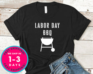 Barbeque Bbq  Labor Day T-Shirt - Labor Day Shirt