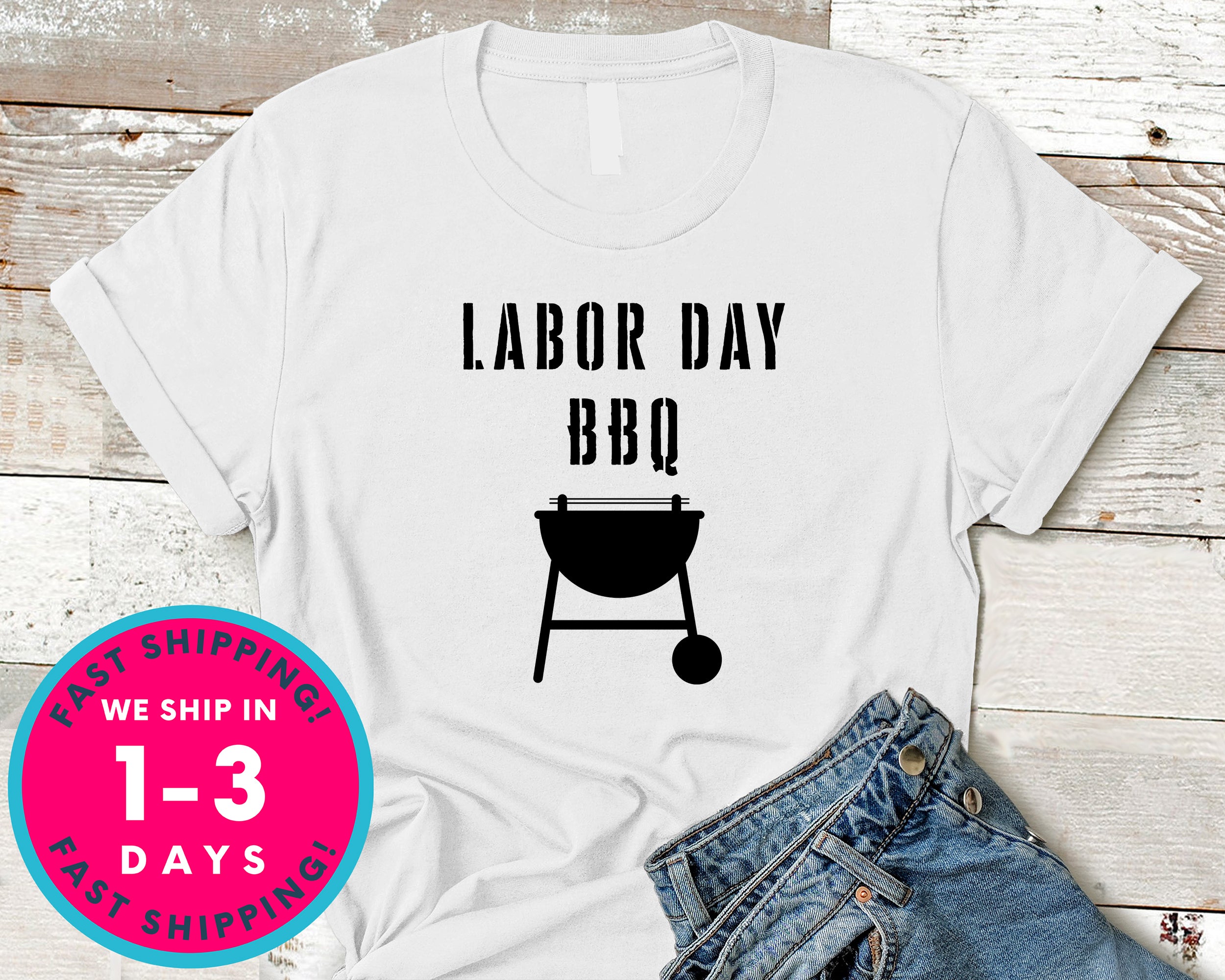 Barbeque Bbq  Labor Day T-Shirt - Labor Day Shirt