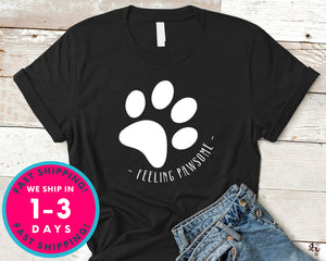Feeling Pawsome T-Shirt - Animals Shirt