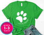 Feeling Pawsome T-Shirt - Animals Shirt