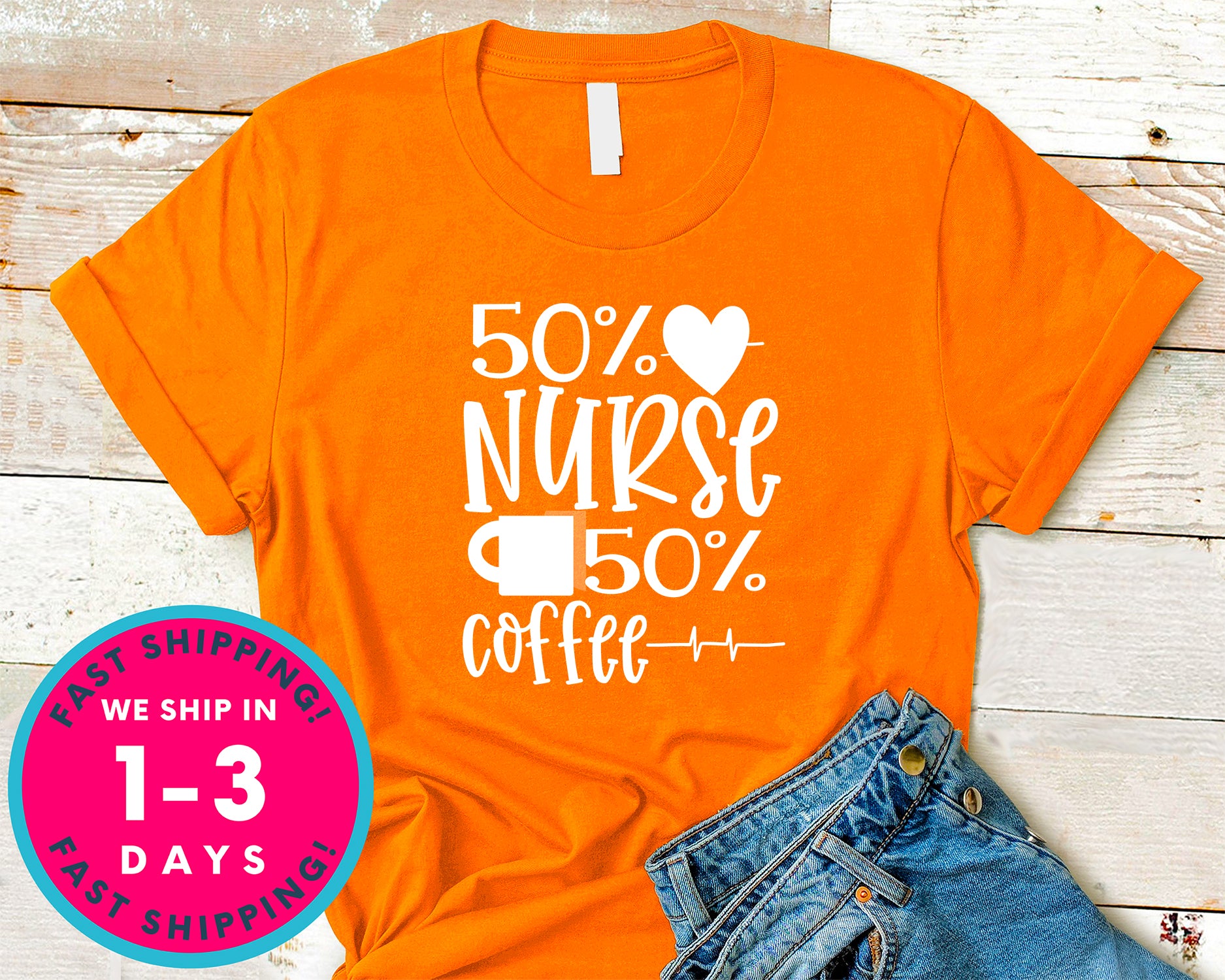 50 Percent Nurse 50 Percent Coffee
