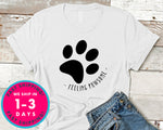 Feeling Pawsome T-Shirt - Animals Shirt