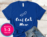 Cool Cat Mom T-Shirt - Animals Shirt