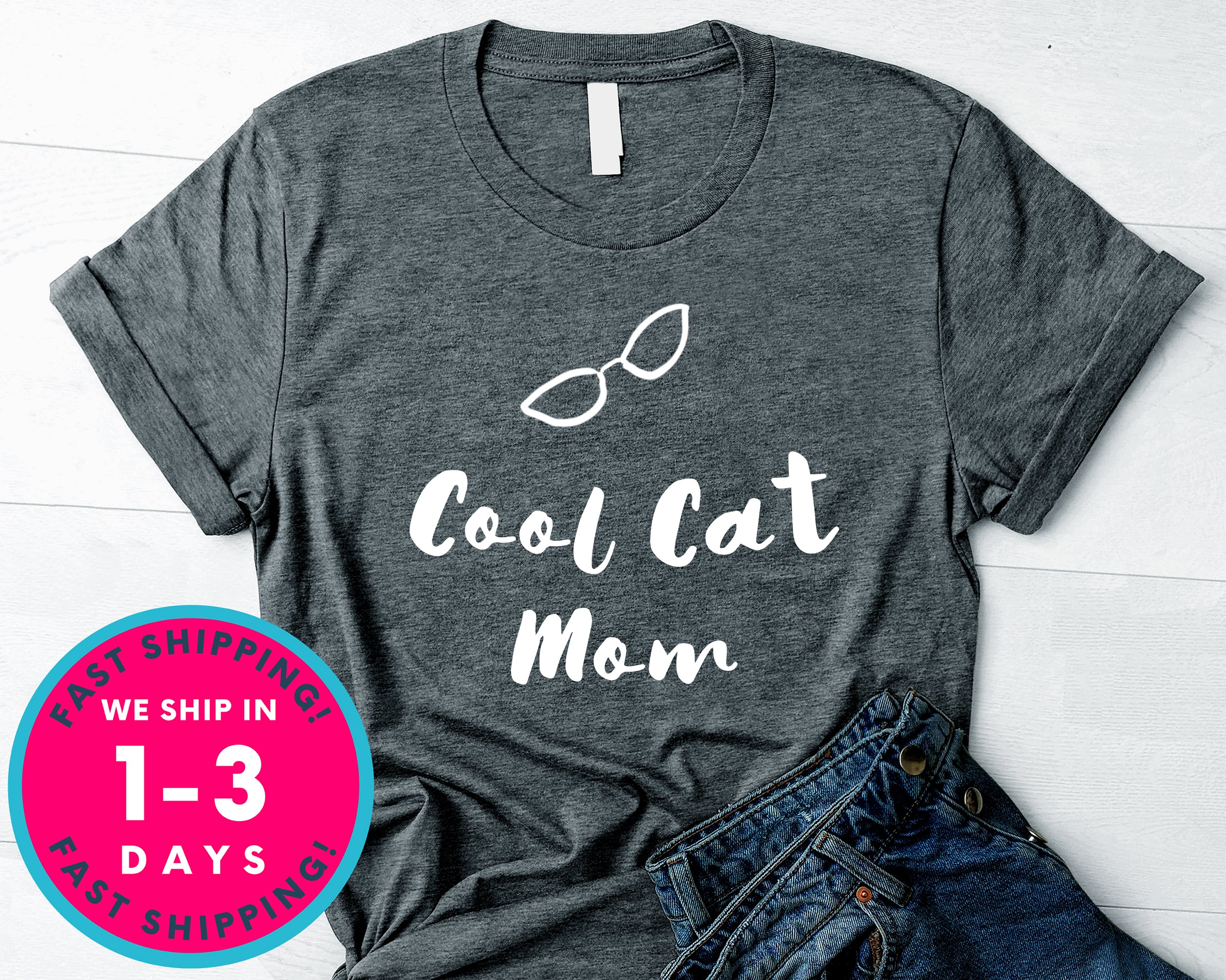 Cool Cat Mom T-Shirt - Animals Shirt