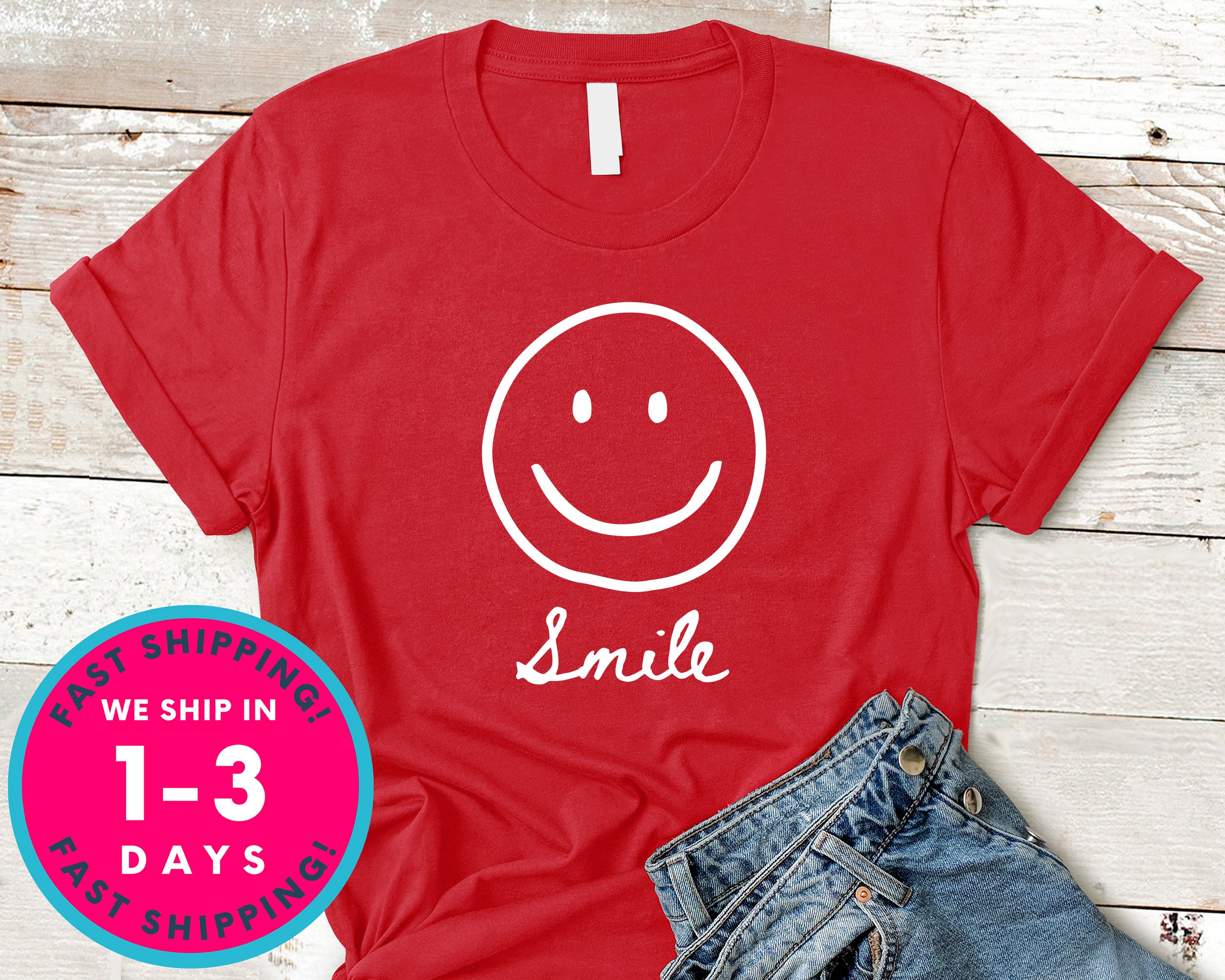 Smile Face T-Shirt - Funny Humor Shirt