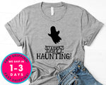 Happy Haunting T-Shirt - Halloween Horror Scary Shirt