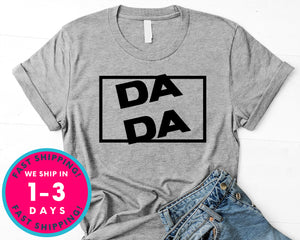 Dada Father Gift T-Shirt - Father's Day Dad Shirt