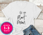 Plant Mom Mother Cute Tee T-Shirt - Nature Plants Shirt