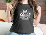 Creep It Real Halloween T-shirts