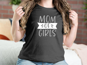 Mom Of Girls Mother T-shirts