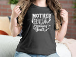 Mother Of The Freaking Year Mother T-shirts