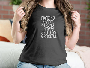 Amazing Loving Strong Happy Selfless Graceful Mother T-shirts