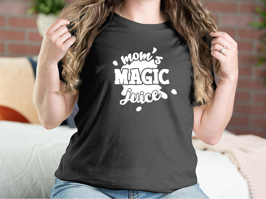 Mom Magic Juice Mother T-shirts