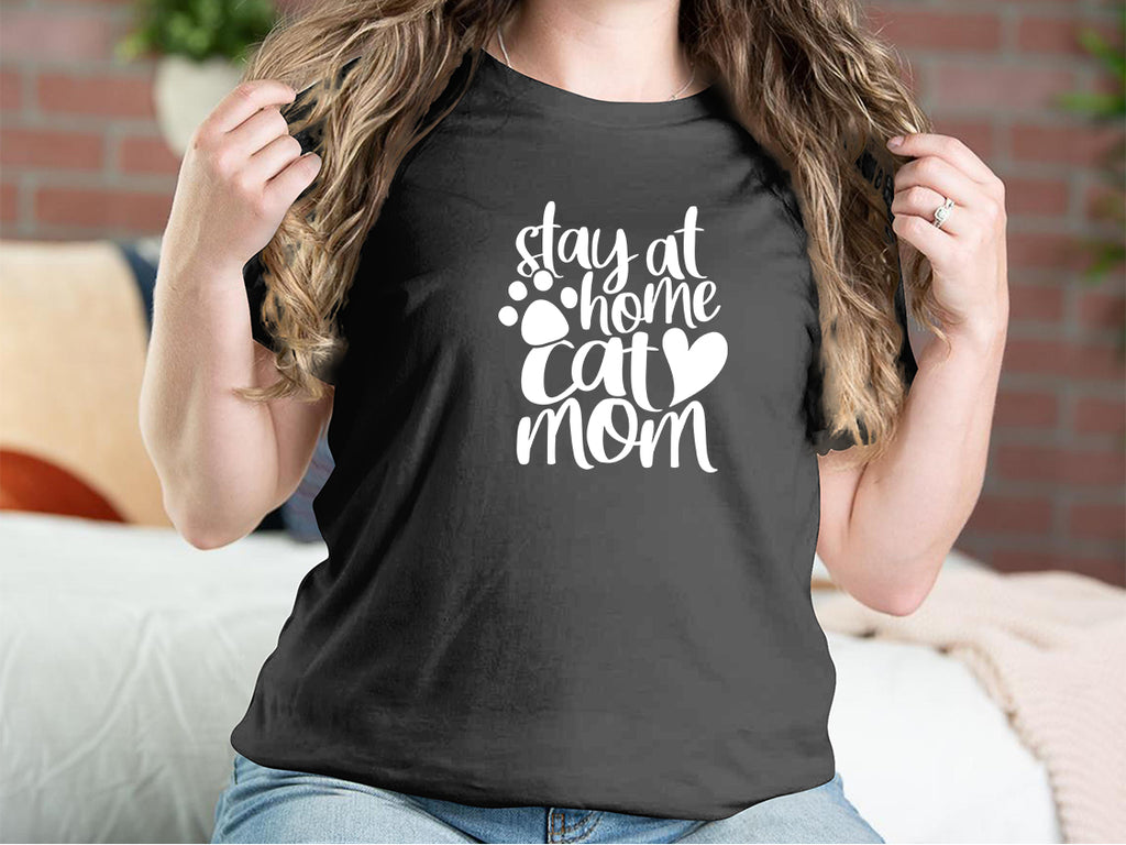 Stay Home Cat Mom Mother T-shirts