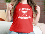 I Love My Chihuahua Dog T-shirts