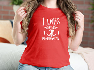 I Love My Pomeranian Dog T-shirts