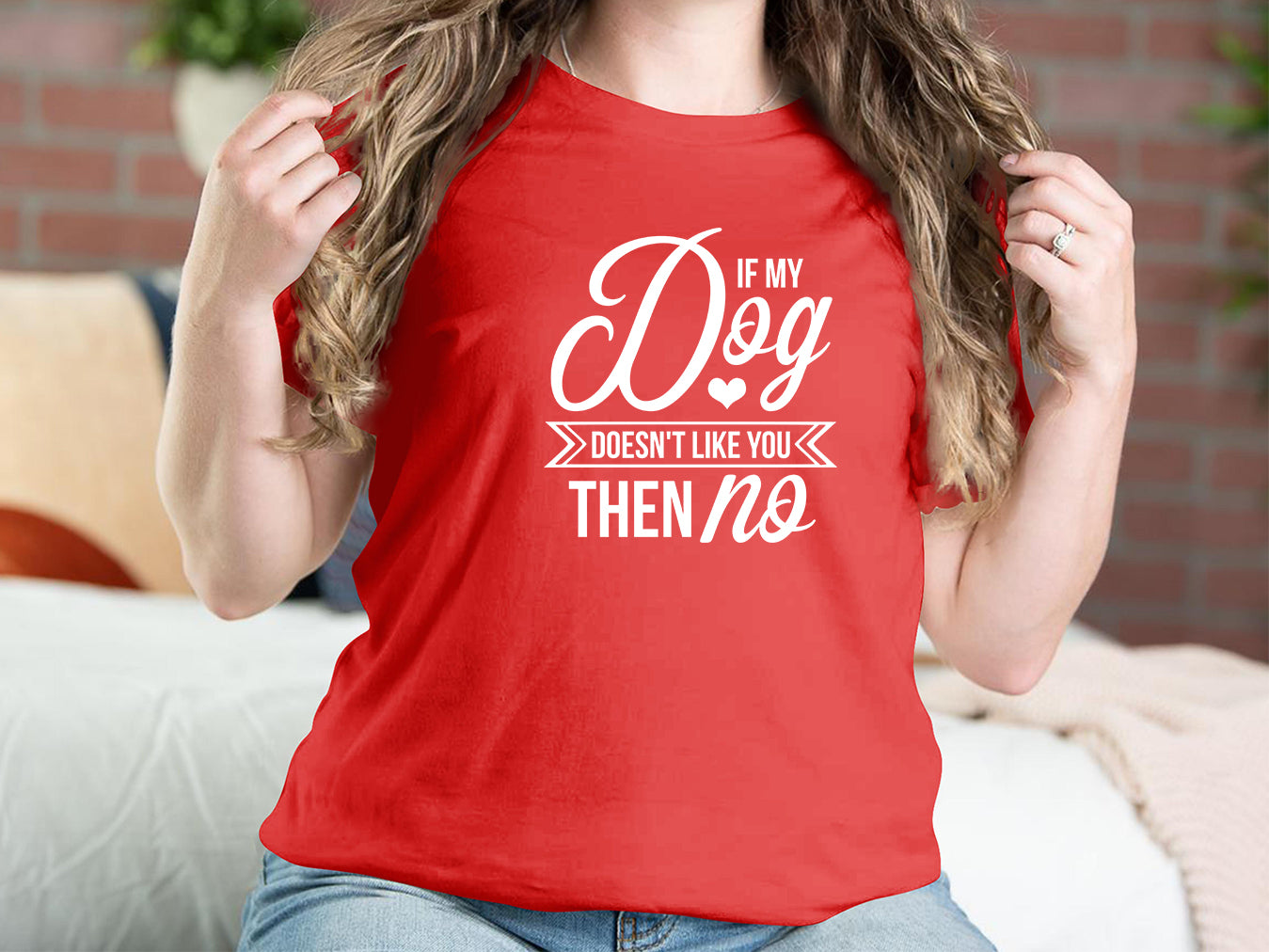 If My Dog Doesnt Like You Then No Dog T-shirts