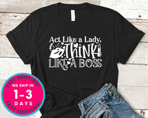 Act Like A Lady, Think Like A Boss