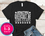 Adulting Difficult Af Zero Stars