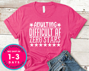 Adulting Difficult Af Zero Stars
