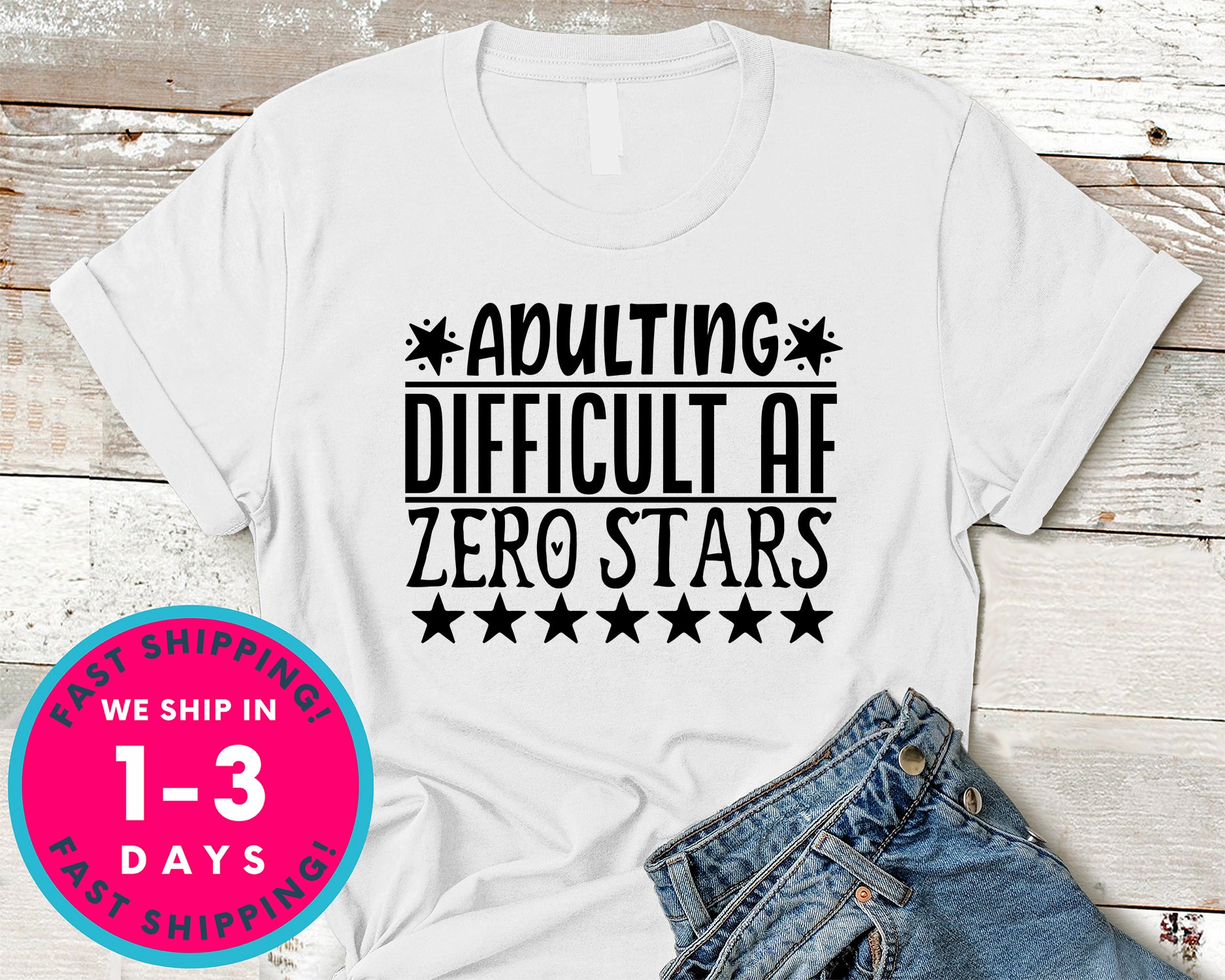 Adulting Difficult Af Zero Stars