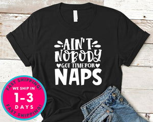 Ain't Nobody Got Time Naps