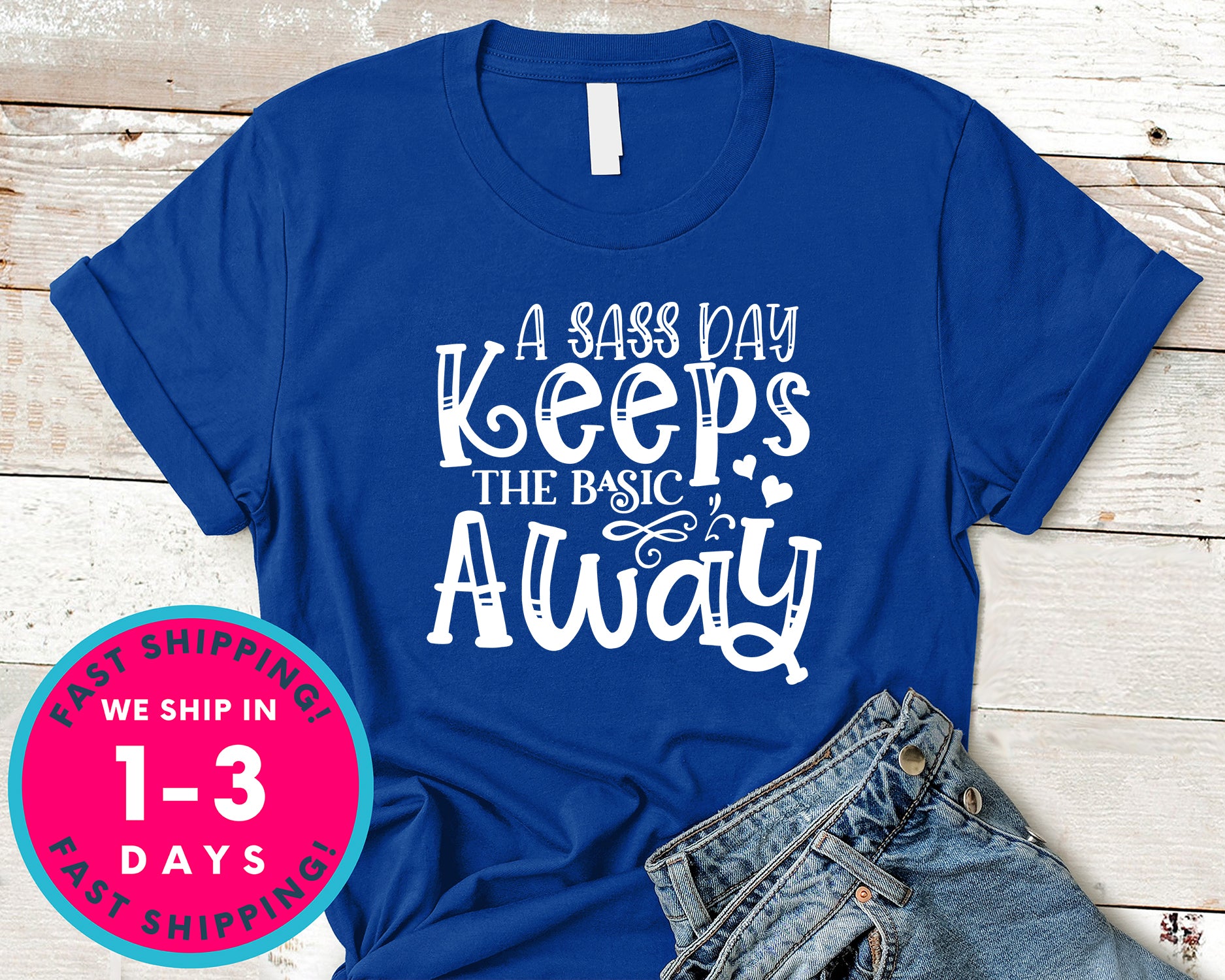 A Sass Day Keeps The Basic Away