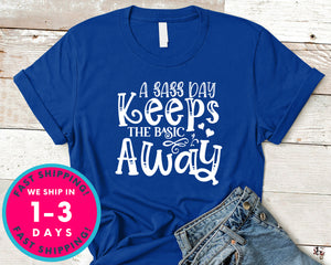 A Sass Day Keeps The Basic Away