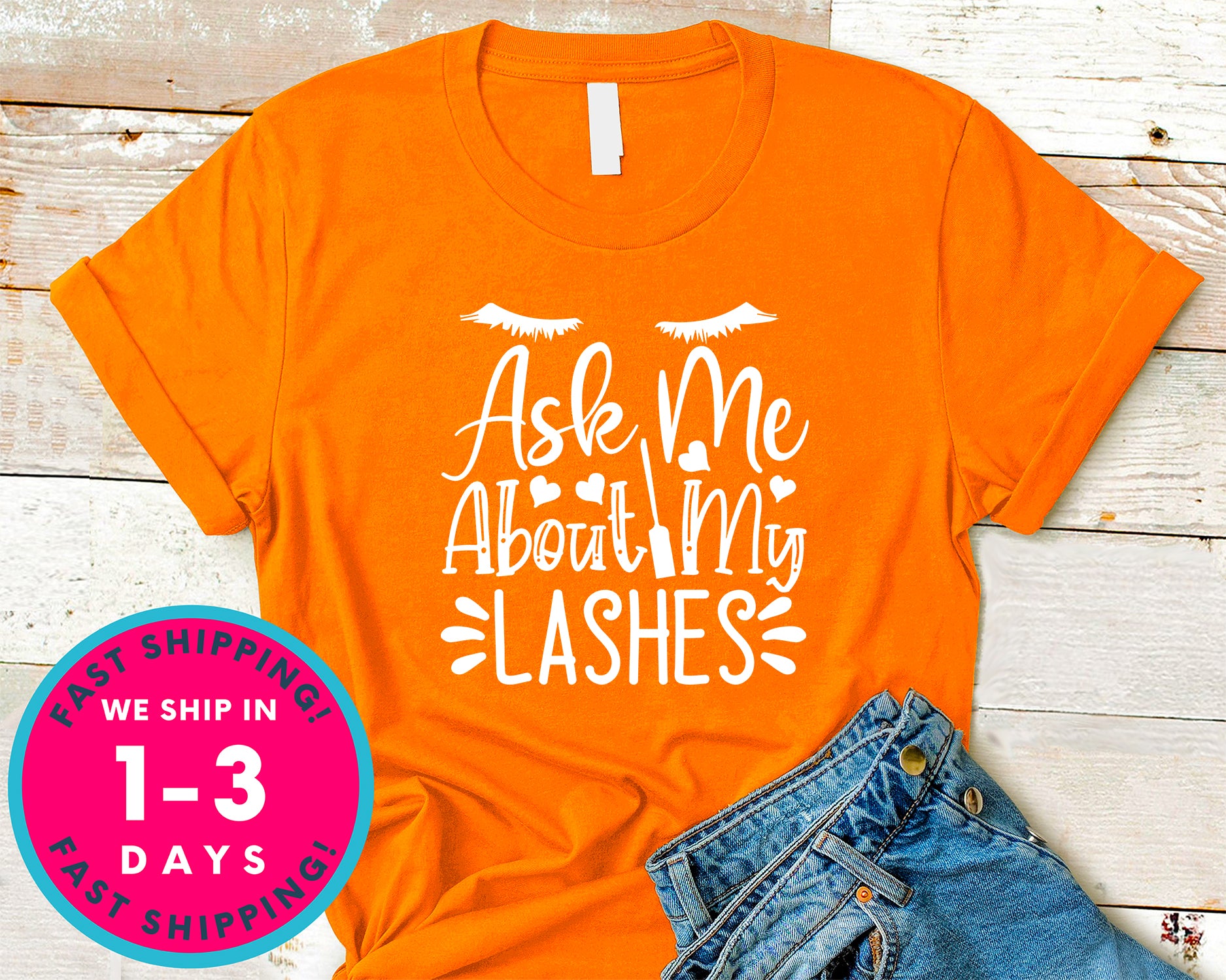 Ask Me About My Lashes