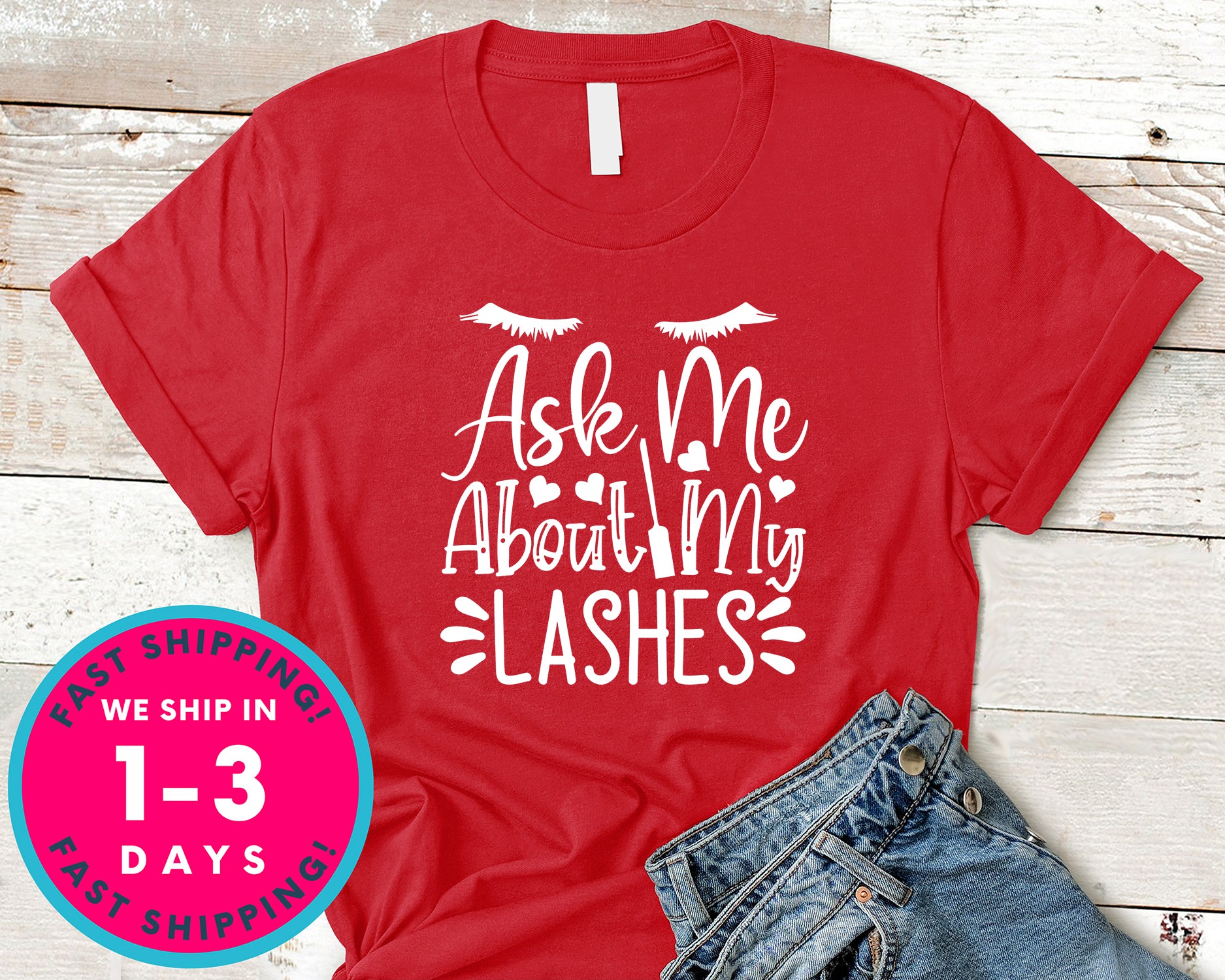 Ask Me About My Lashes