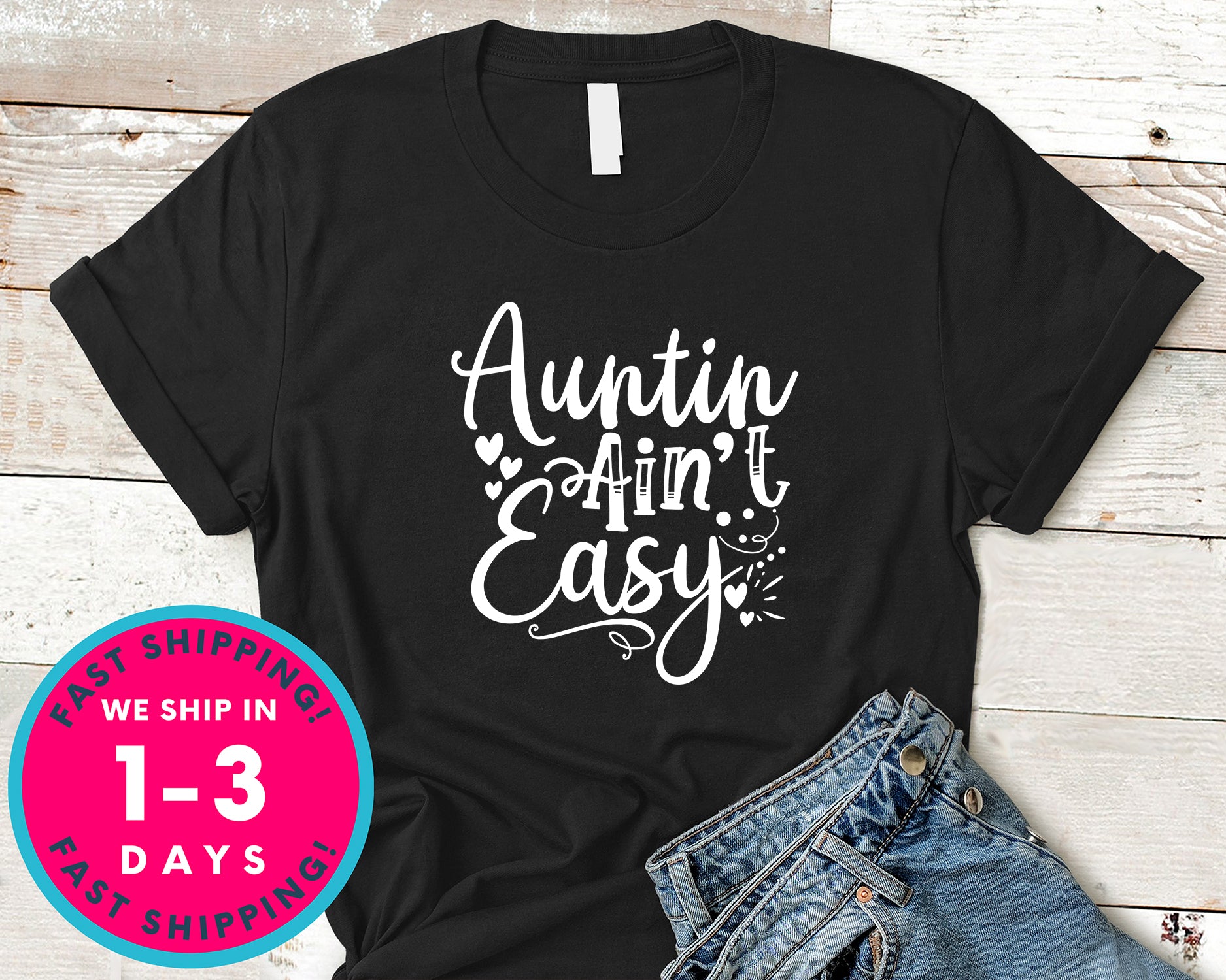 Auntin’ Ain’t Easy
