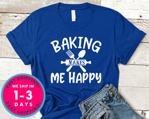 Baking Makes Me Happy