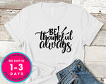 Be Thankful Always