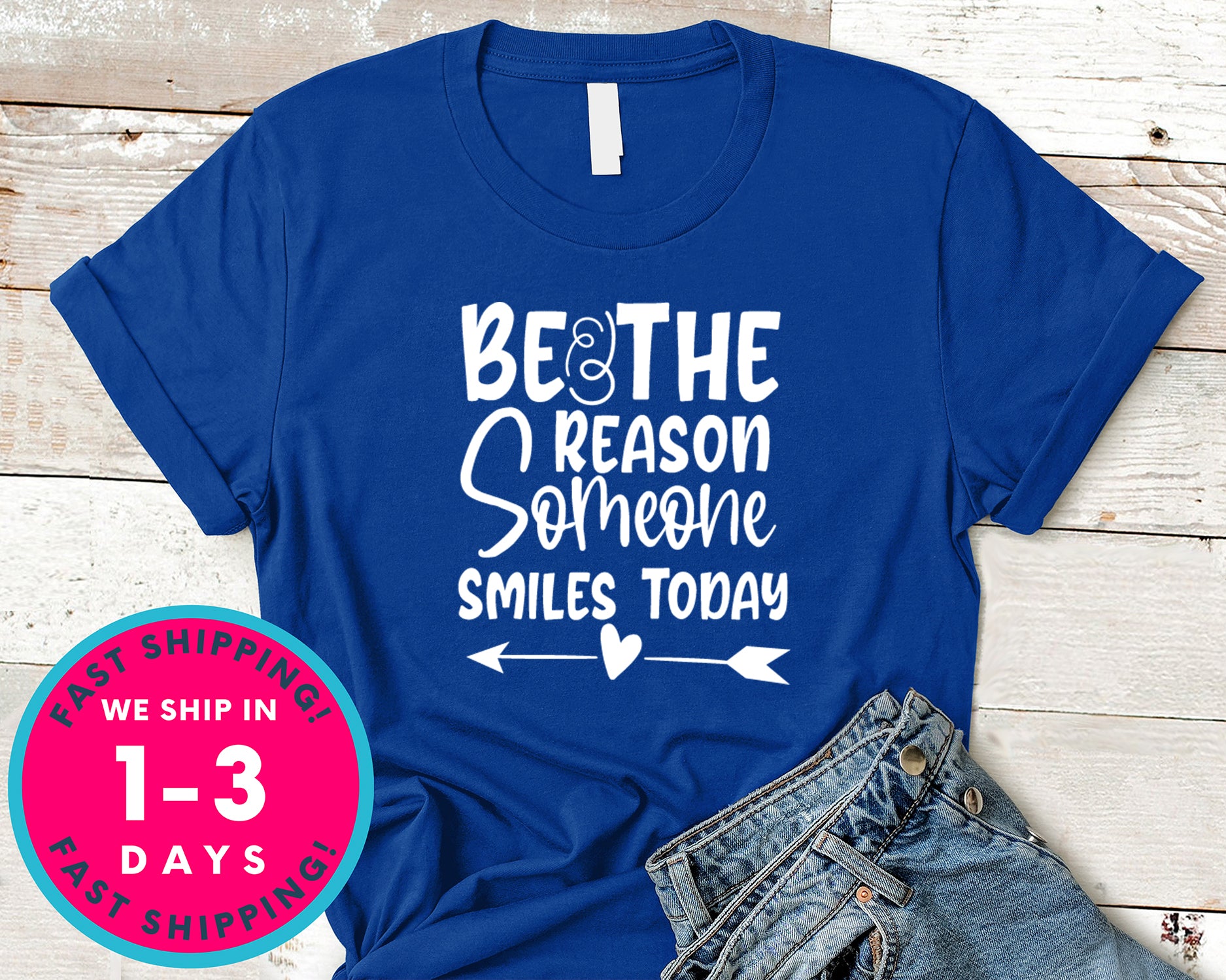 Be The Reason Someone Smiles Today