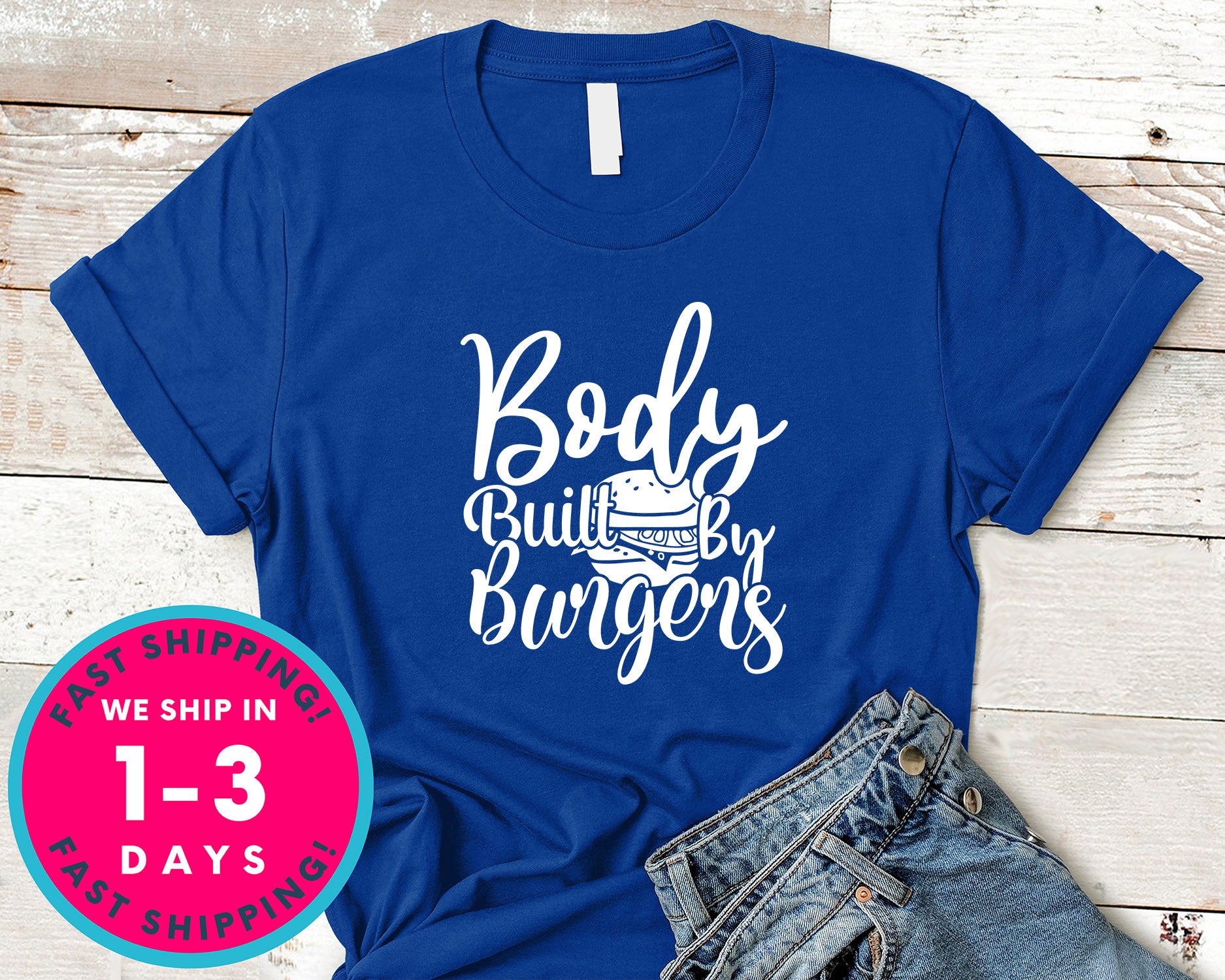 Body Built By Burgers