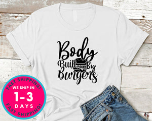 Body Built By Burgers