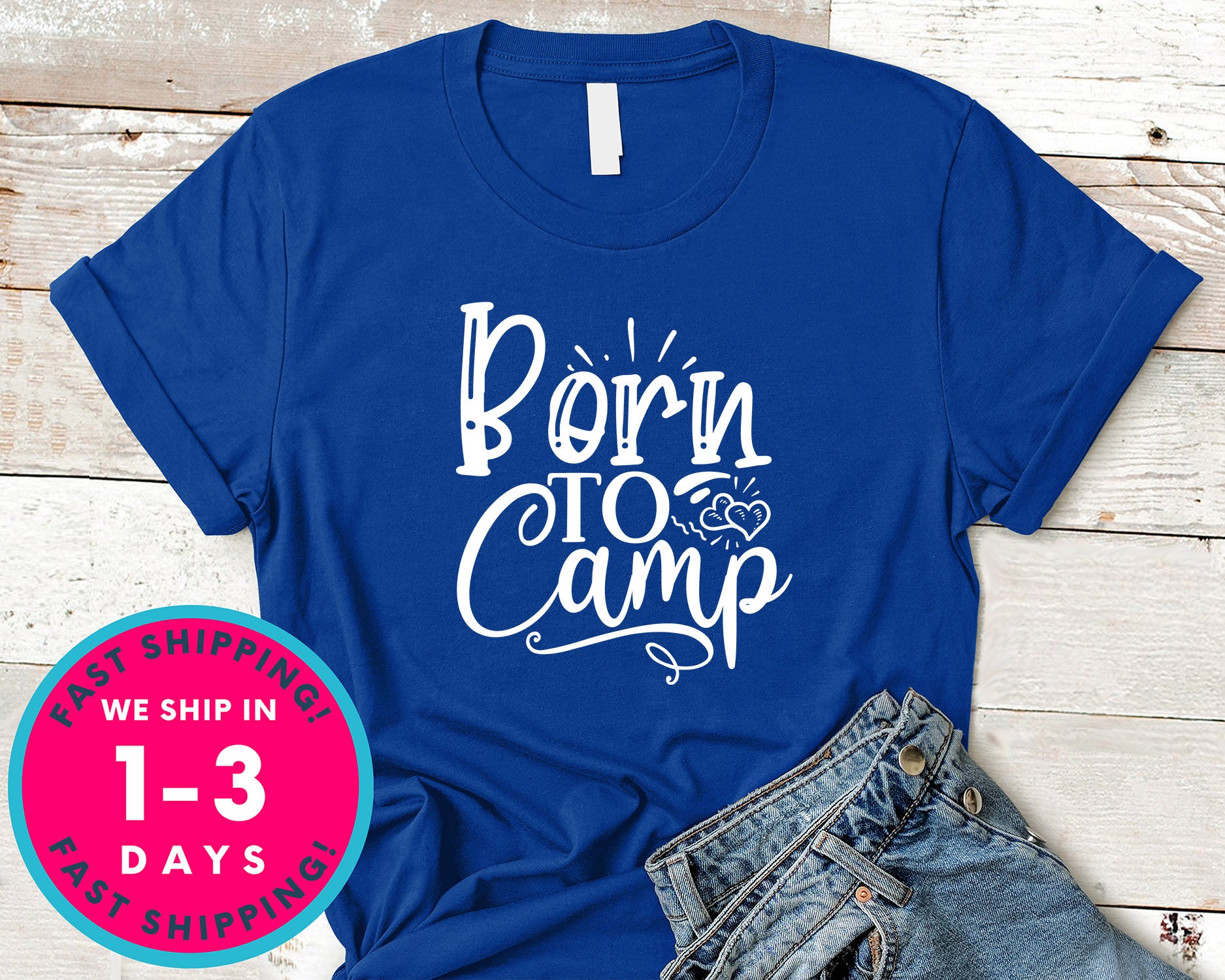 Born To Camp