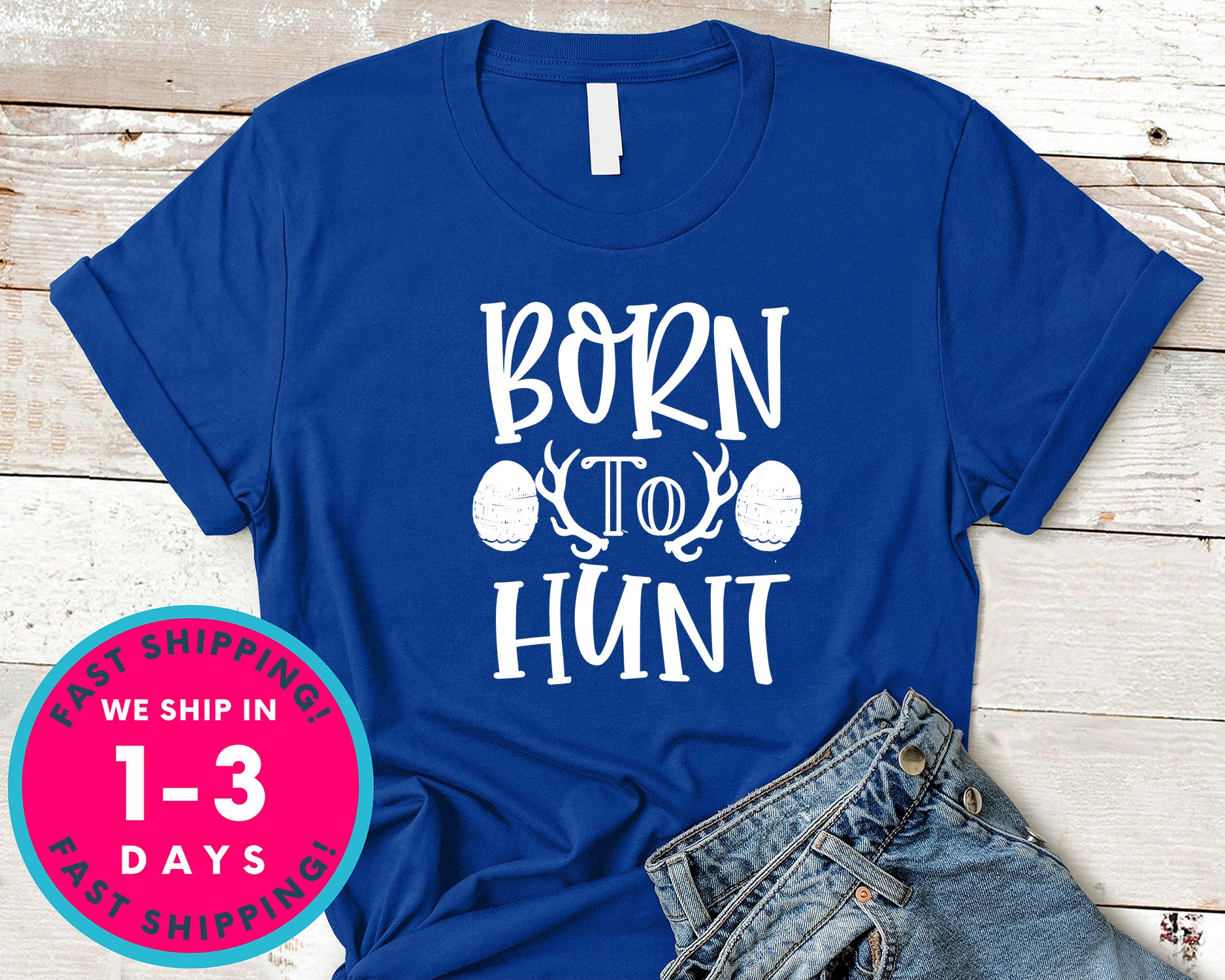 Born To Hunt