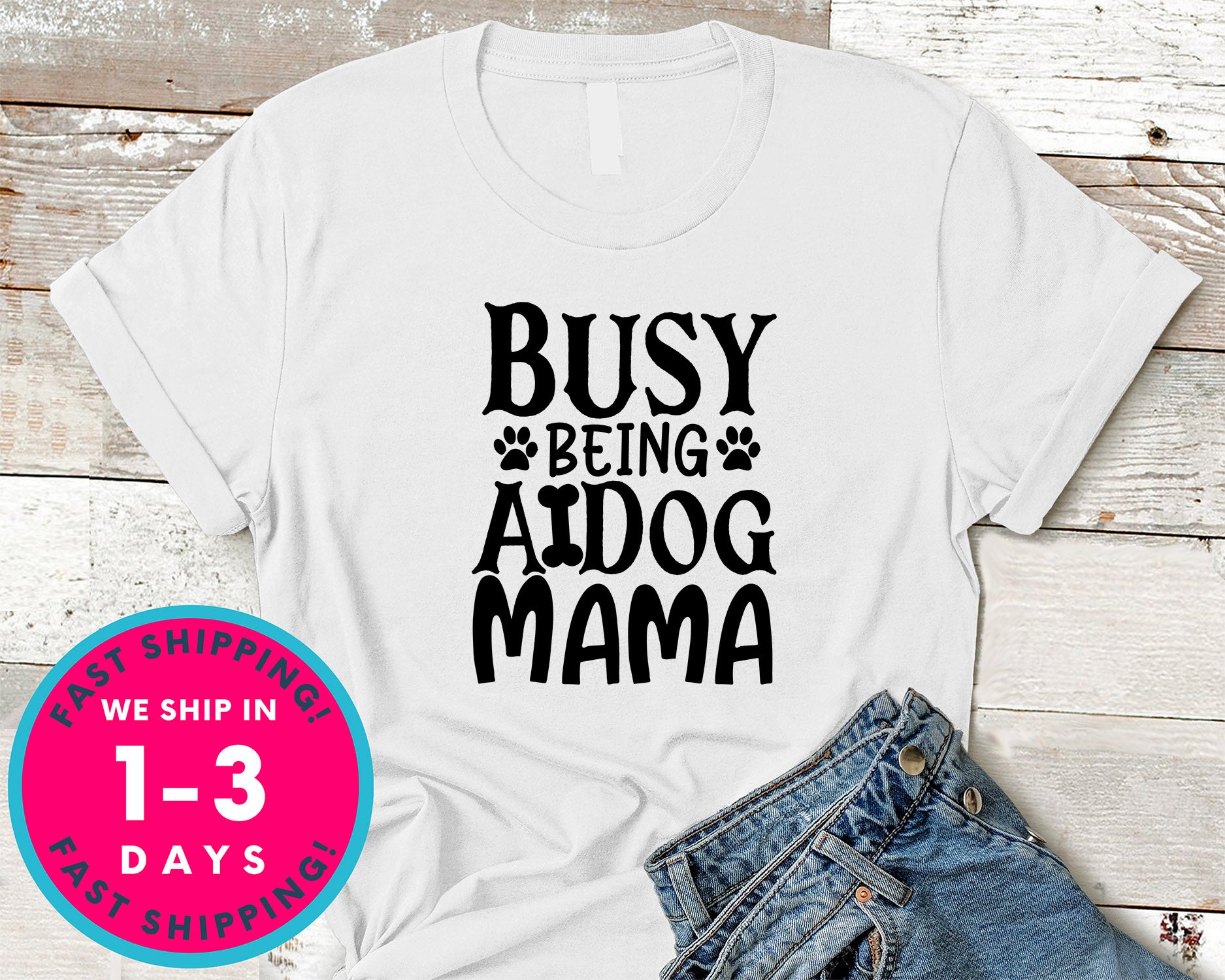 Busy Being A Dog Mama