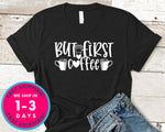 But First, Coffee