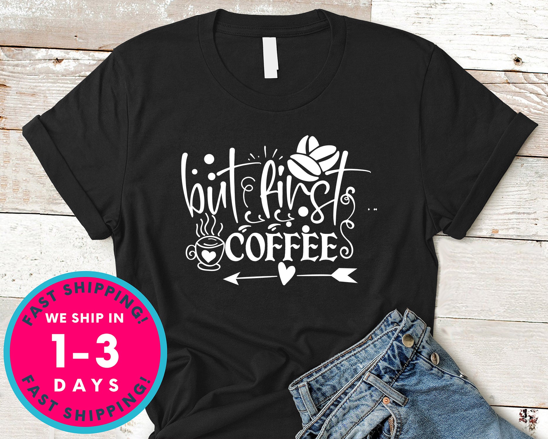 But First Coffee
