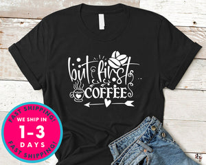 But First Coffee