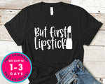 But First Lipstick