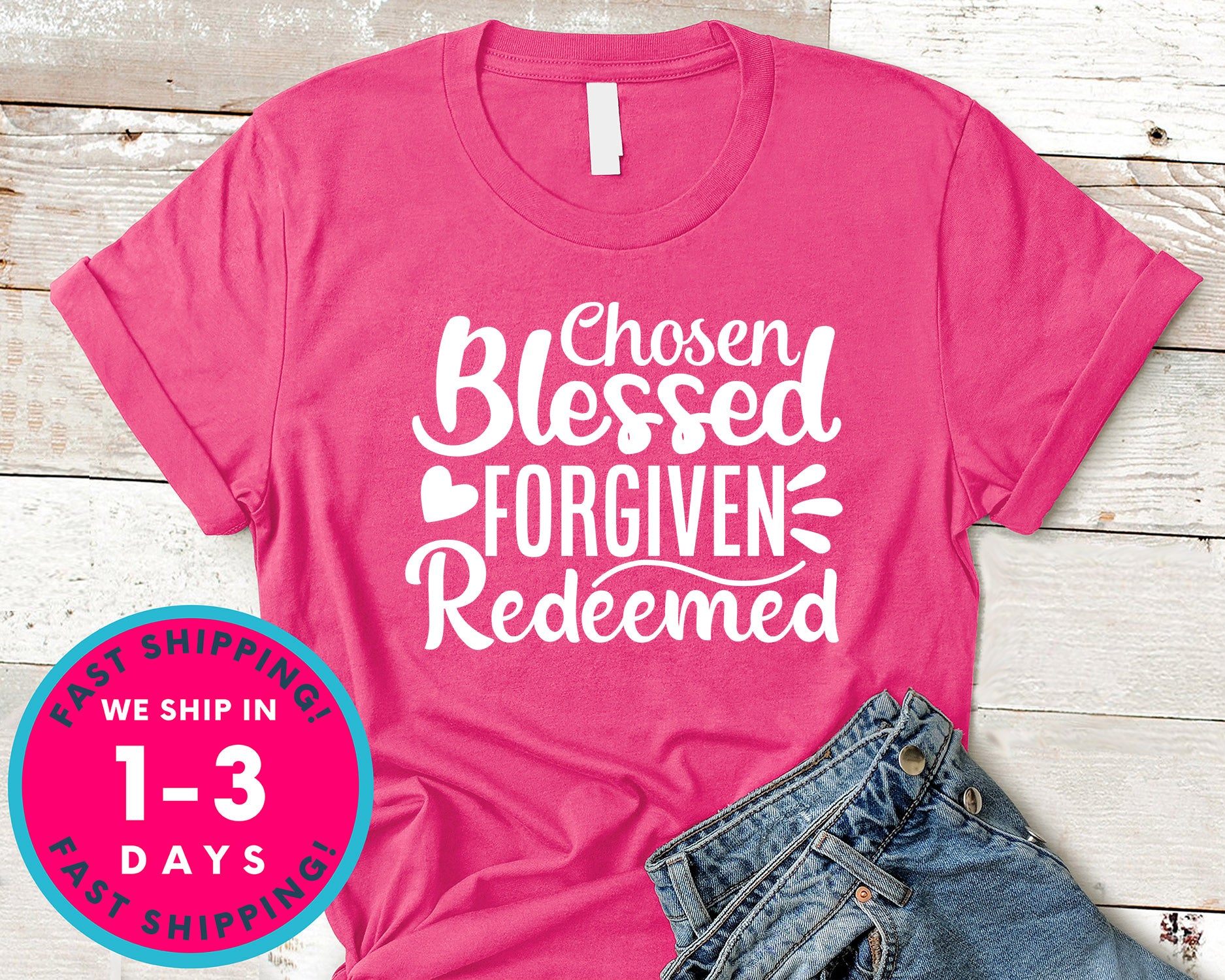 Chosen Blessed Forgiven Redeemed