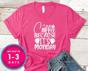 Coffee Because It's Monday