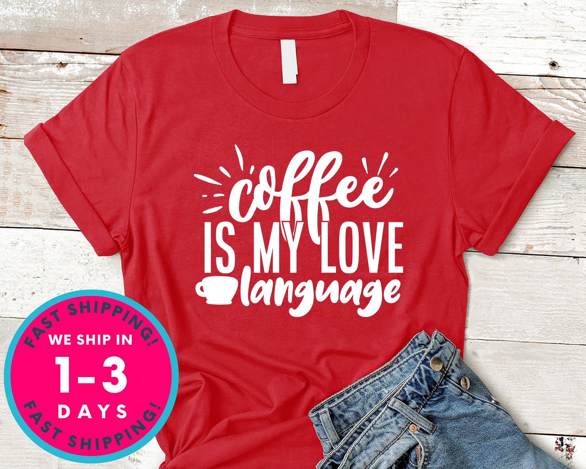 Coffee Is My Love Language