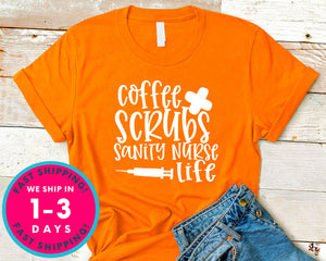 Coffee Scrubs Sanity Nurse Life