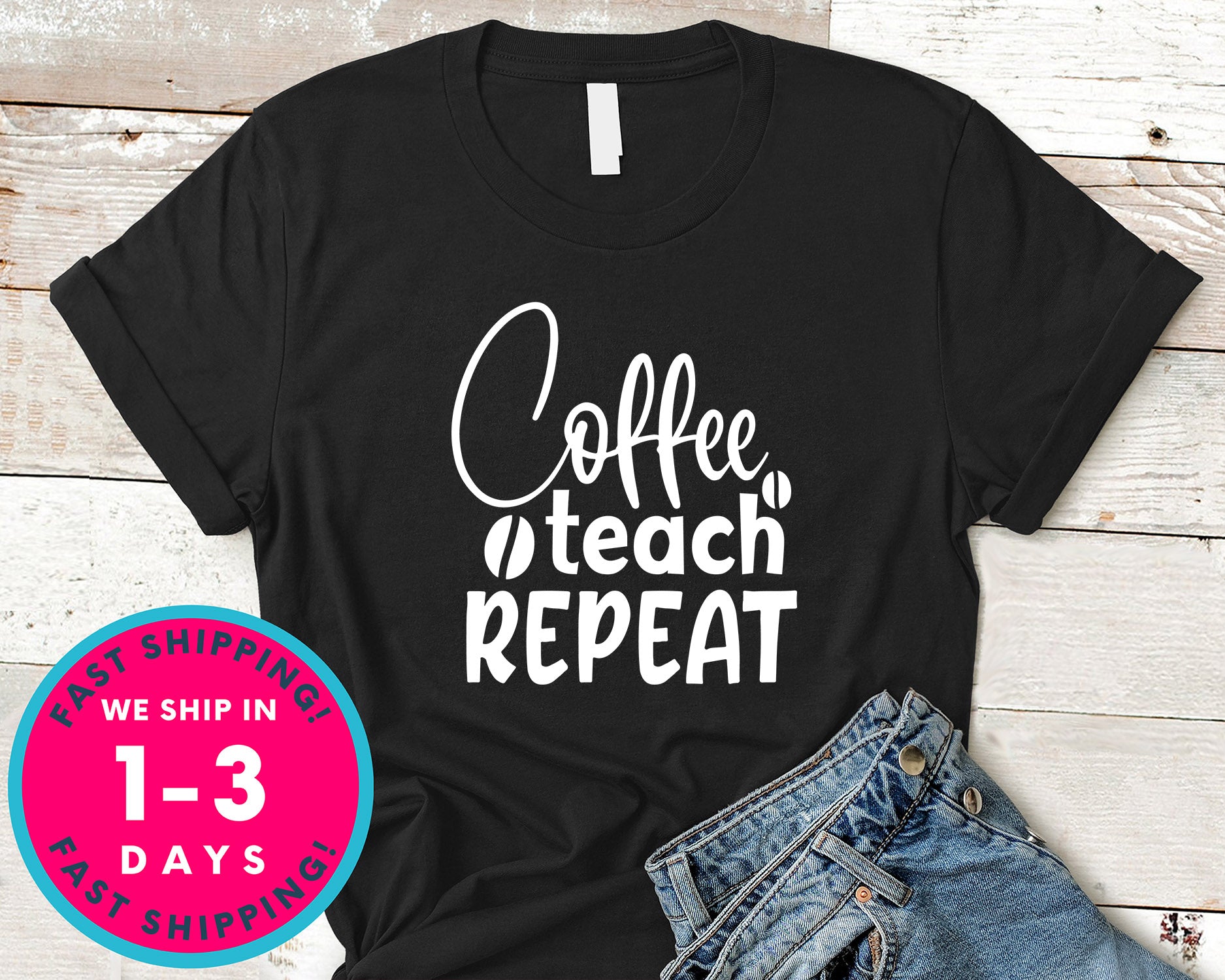 Coffee Teach Repeat