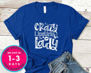 Crazy Lipstick Lady