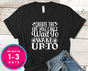 Create The Life You Can't Wait To Wake Up To